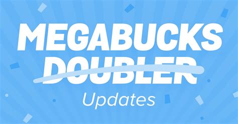 Megabucks MA .